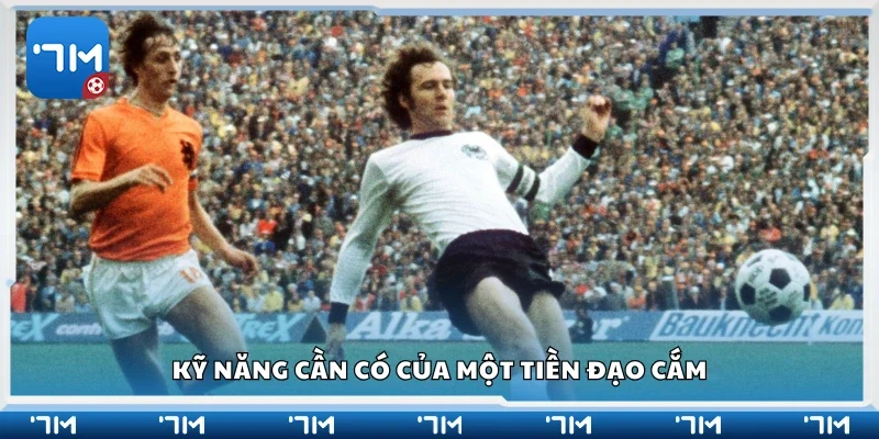 Kỹ năng cần có của một tiền đạo cắm