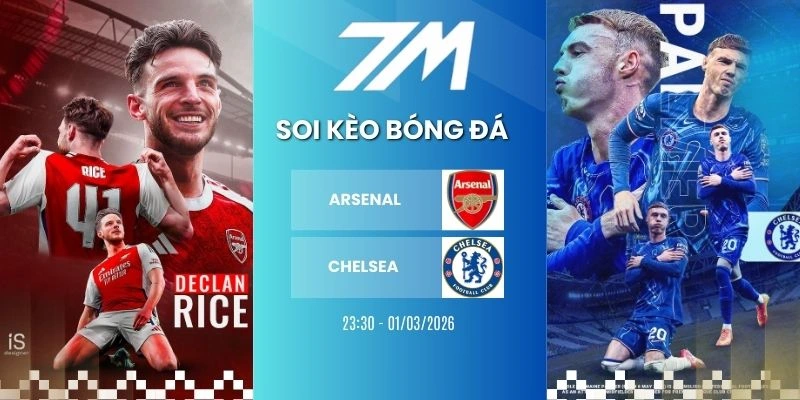 Tỷ Lệ Kèo Arsenal Vs Chelsea Hôm Nay Ngày 01/03/2026 – NHA