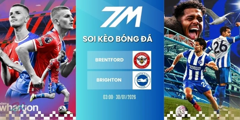 Tỷ Lệ Kèo Brentford Vs Brighton Hôm Nay Ngày 21/02/2026 – NHA